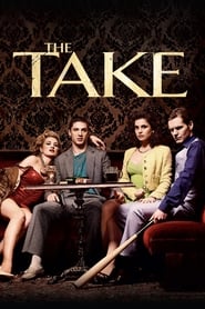 The Take (2009-)
